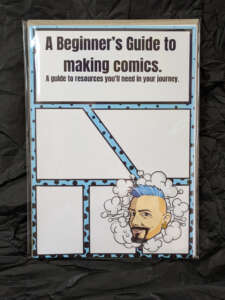 Beginner's Guide to Making Comics - a guide on where to learn what you need to know.